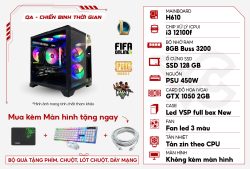 PC GAMING QA – CHIẾN BINH THỜI GIAN – CPU i3 12100F/RAM 8GB/GTX 1050 2GB/SSD 128GB